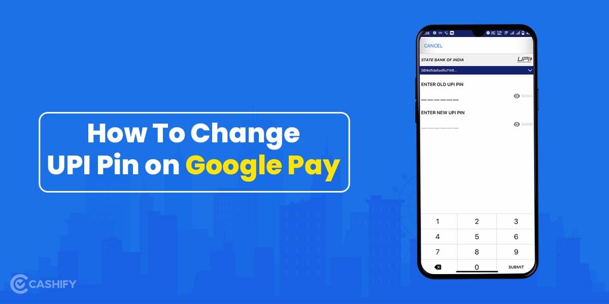 How To Change Or Reset  UPI Pin In Google Pay?