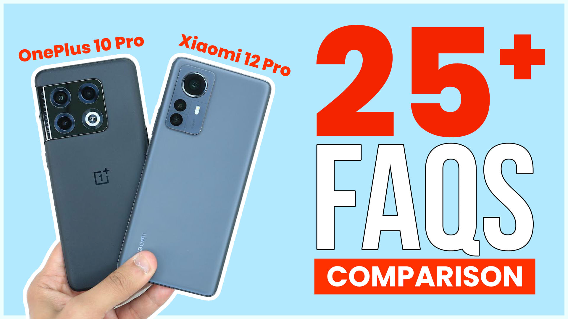 OnePlus 10 Pro Vs Xiaomi 12 Pro FAQs: 25+ Questions Answered