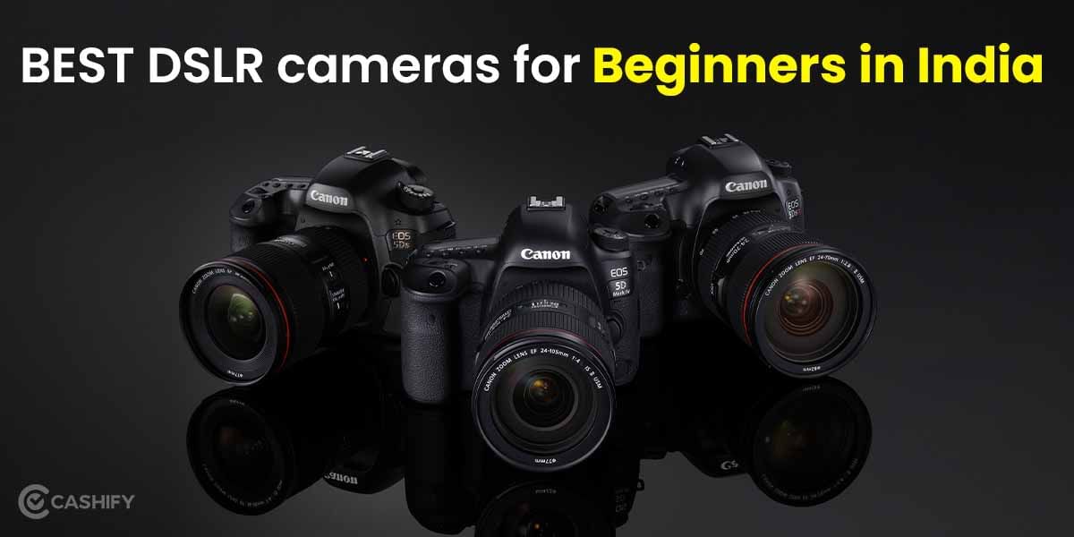 5 Cheapest DSLR Cameras in India October 2025