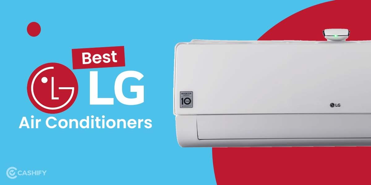 5 Best LG Air Conditioners In India November 2025