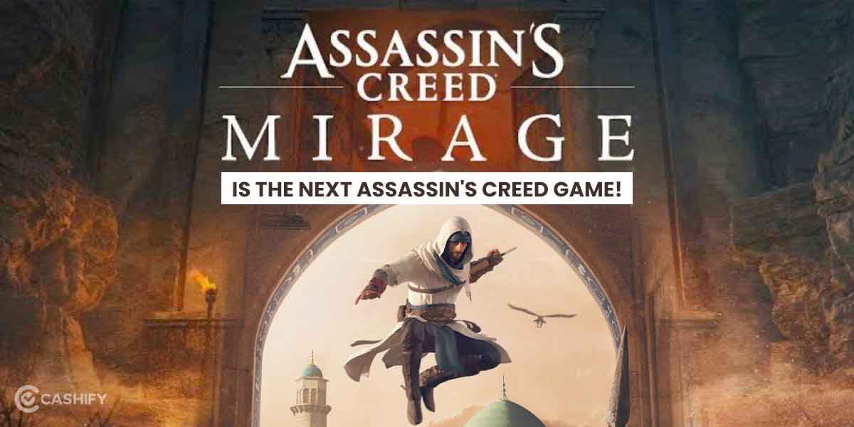 Assassin’s Creed Mirage: Release Date, Three New AC Titles, And More!