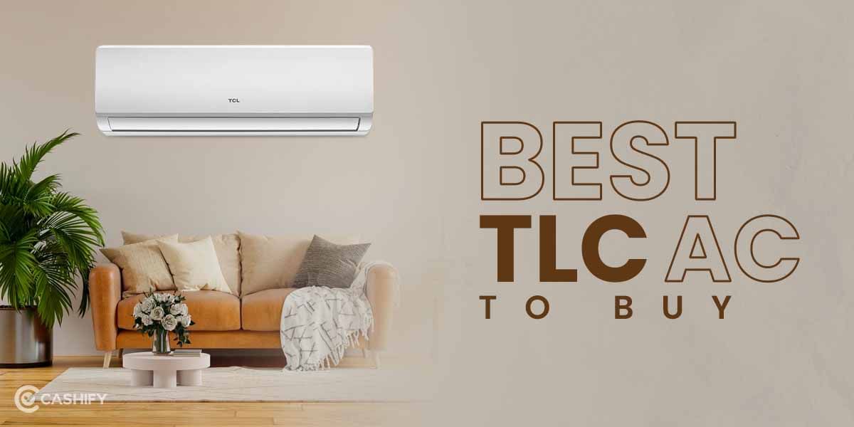 4 Best TCL AC In India November 2025
