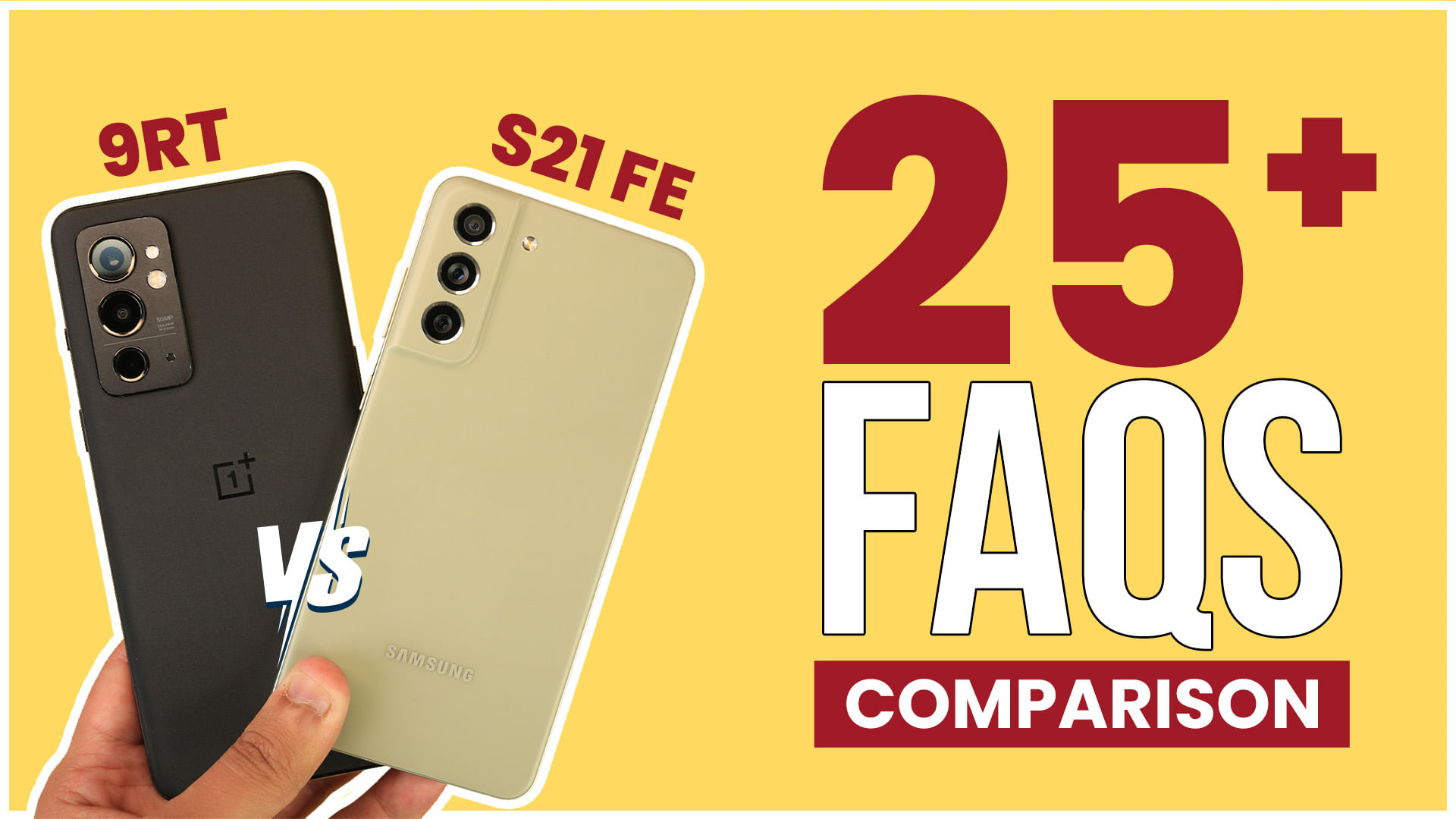 Samsung Galaxy S21 FE Vs OnePlus 9RT FAQs Comparison