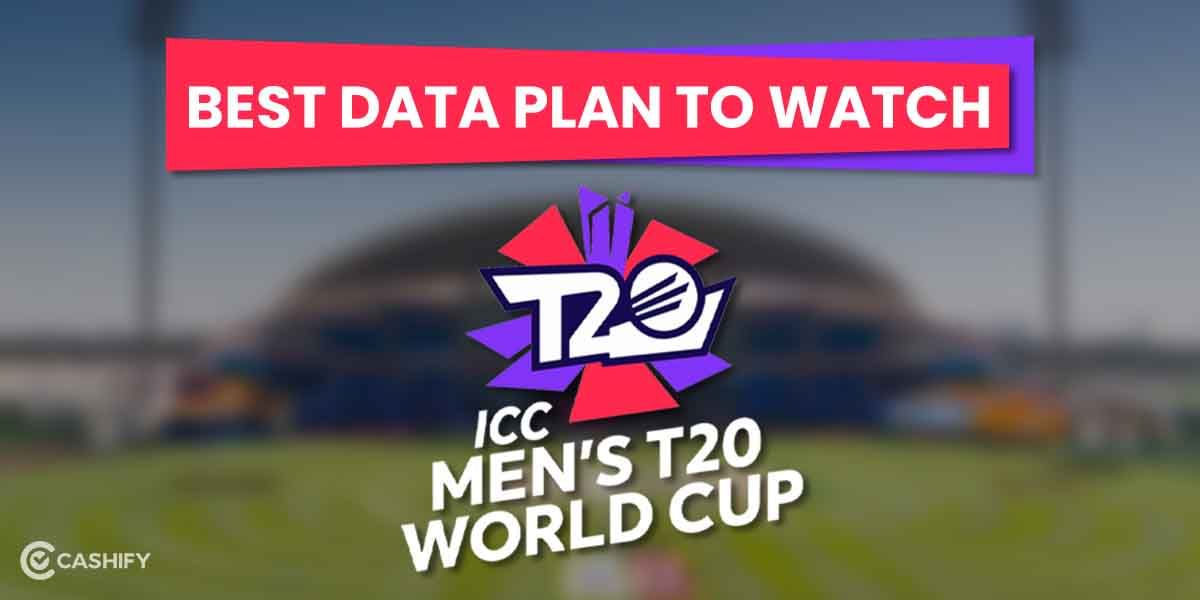 Best Data Plans To Watch T20 World Cup 2022 On The Go