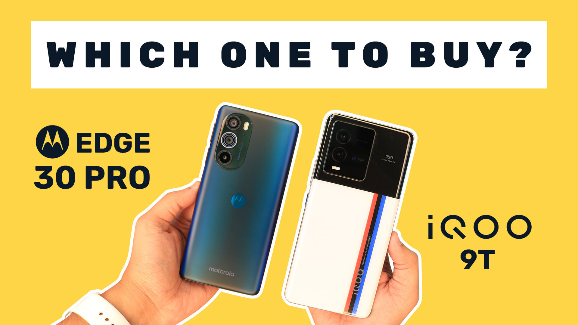 Moto Edge 30 Pro Vs iQOO 9T Comparison: Which One To Buy?