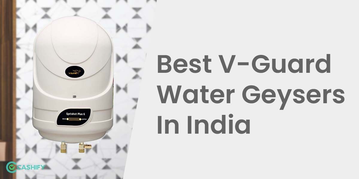 5 Best V-Guard Water Geysers In India October 2025