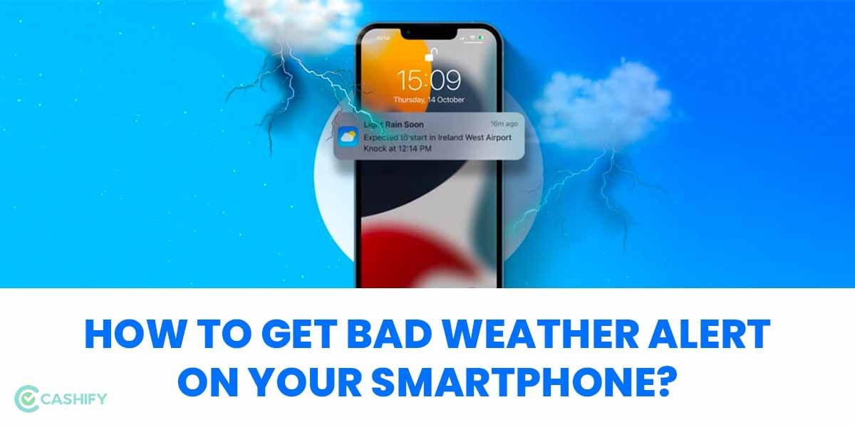 How To Get Automatic Weather Alerts On Your Mobile Phone?