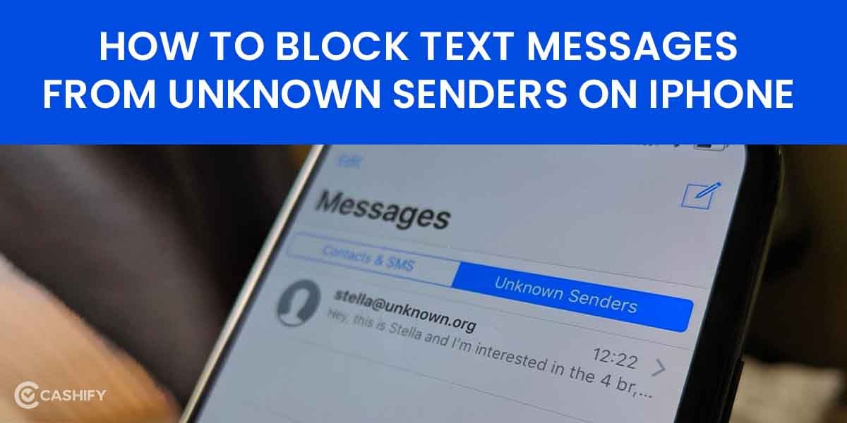 How To Block Text Messages From Unknown Senders On iPhone?