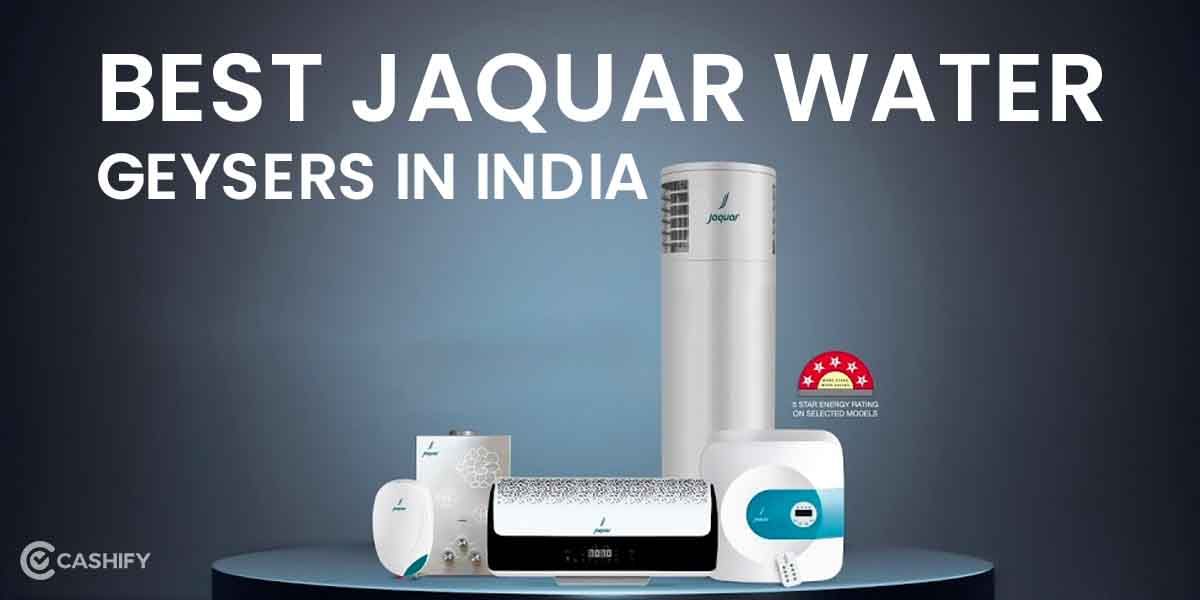 7 Best Jaquar Water Geysers In India October 2025
