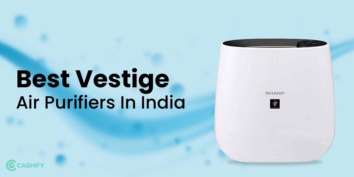 5 Best Vestige Air Purifiers In India October 2025