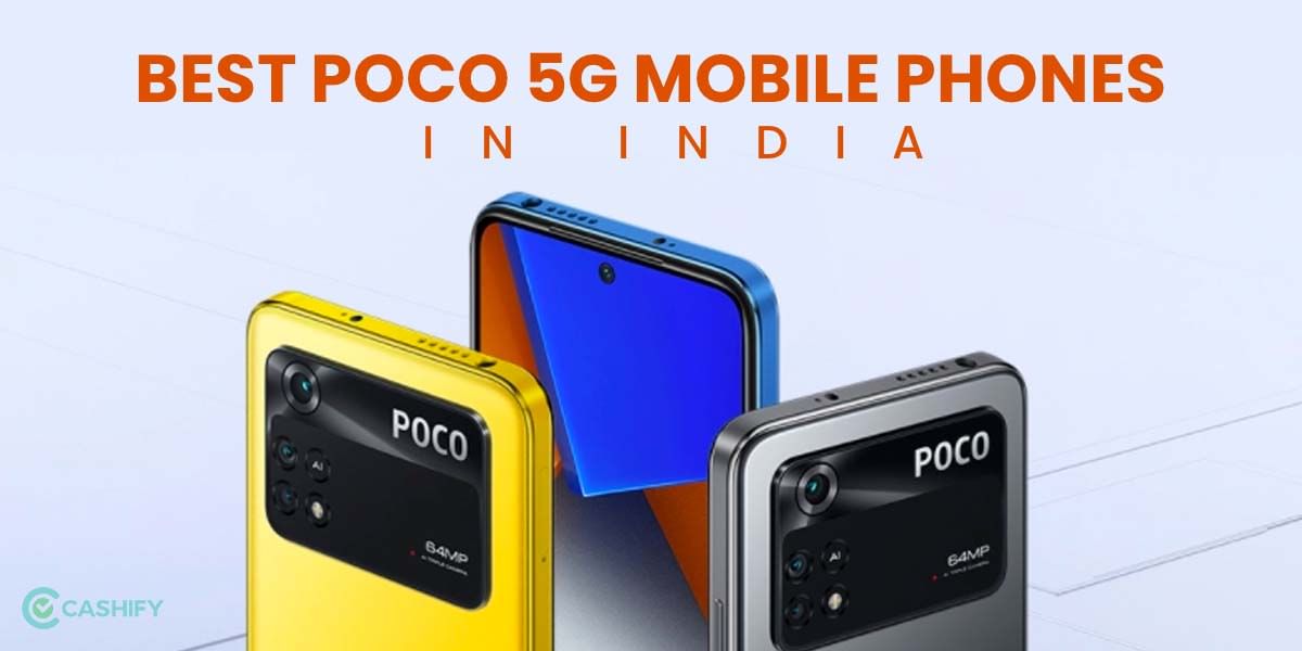 5 Best POCO 5G Mobile Phones In India October 2025