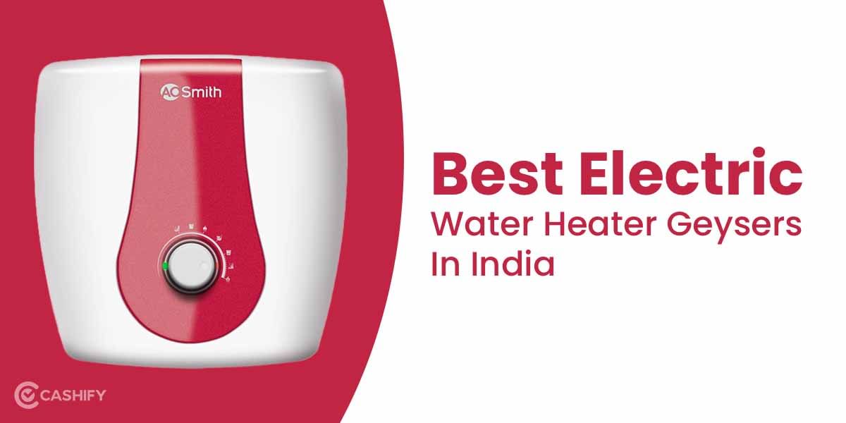 5 Best Electric Water Heater Geysers In India October 2025