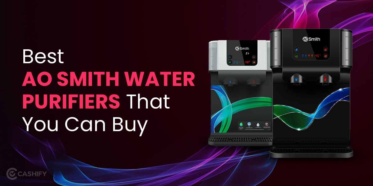 5 Best AO Smith Water Purifier That You Can Buy Octoberber 2025