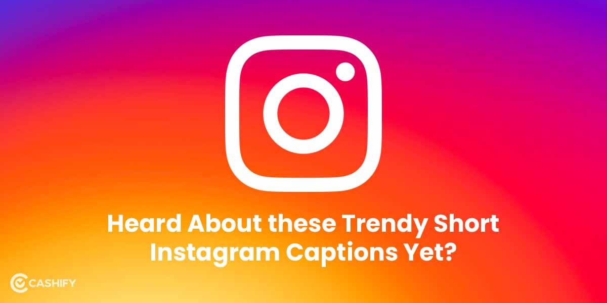 75+ Short Instagram Captions That Will Stand Out Your Profile
