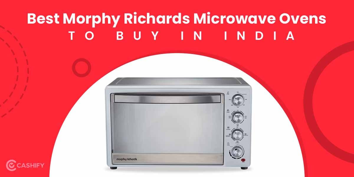 5 Best Morphy Richards Microwave Oven To Buy In India 2025