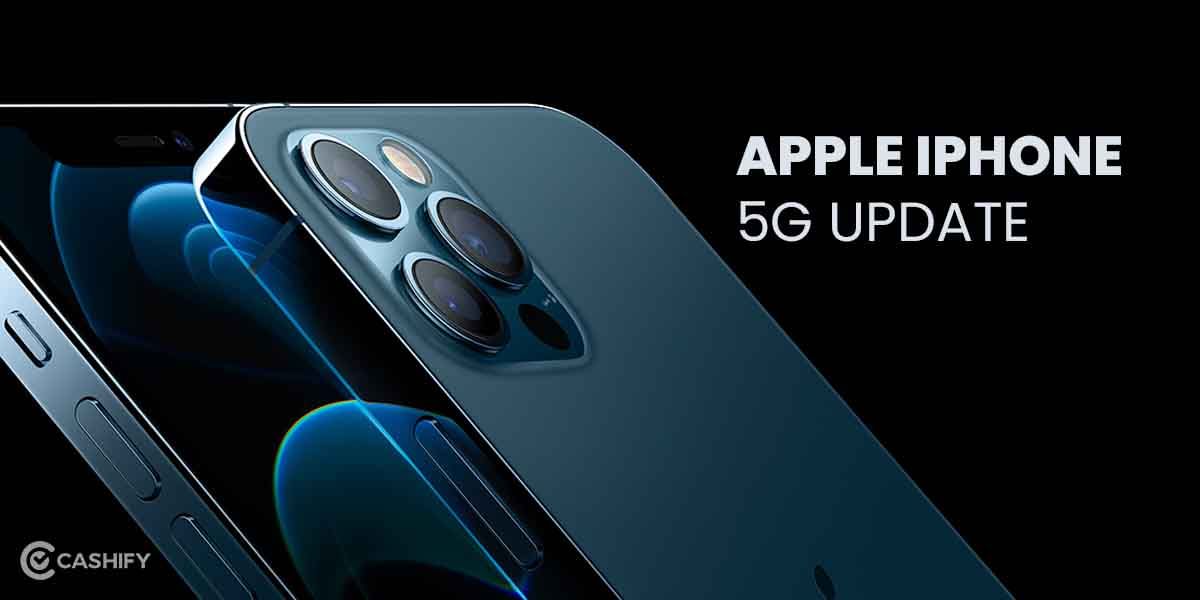 iPhone 5G Update