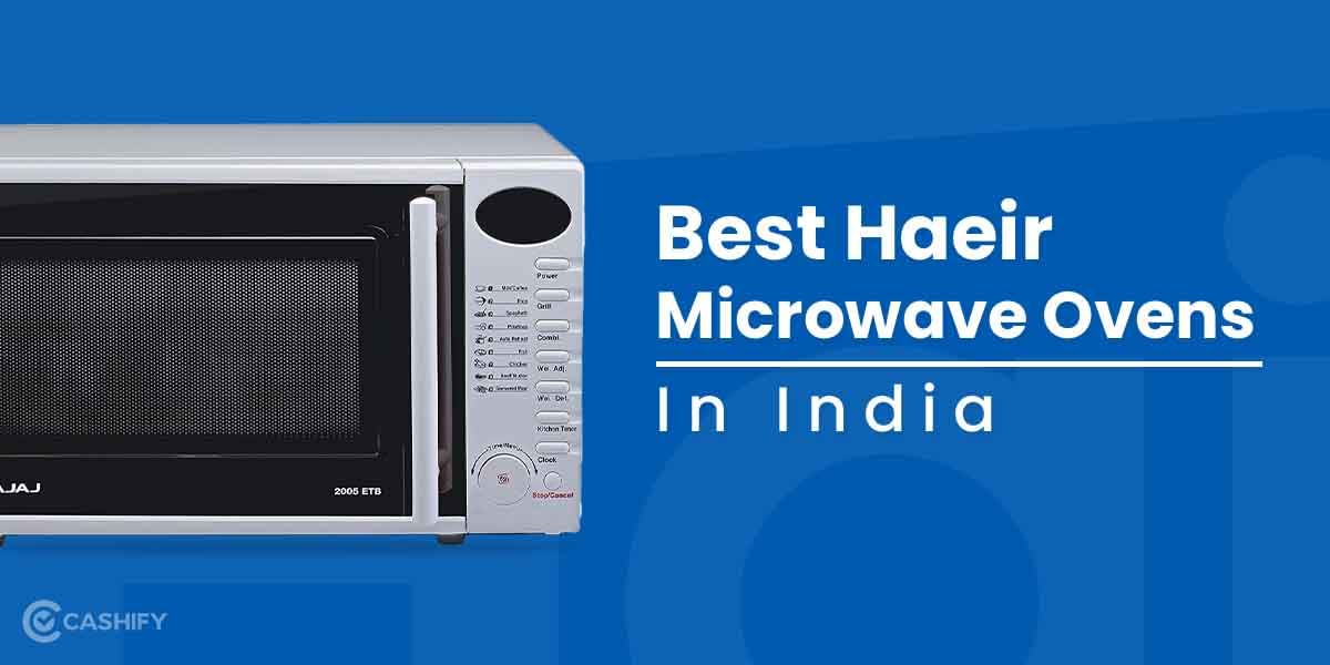5 Best Haier Microwave Oven To Buy In India 2025
