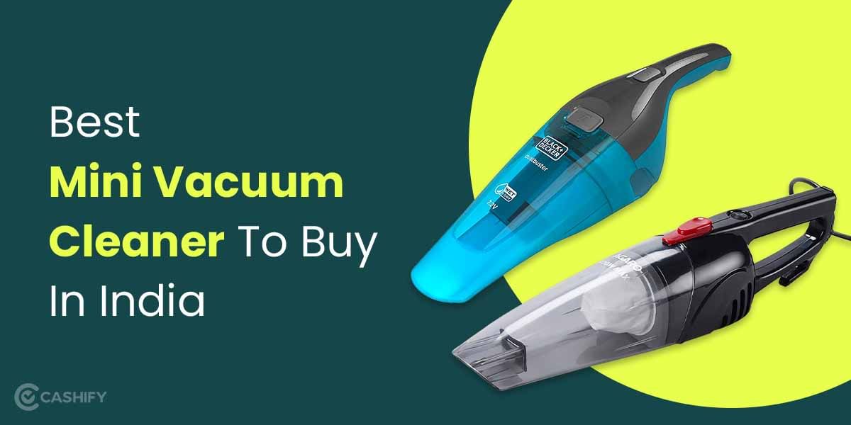 5 Best Mini Vacuum Cleaner To Buy In India  2025