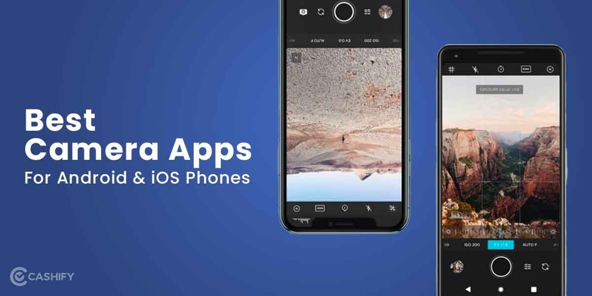 6 Best Camera Apps For Android And iOS Phones October 2025
