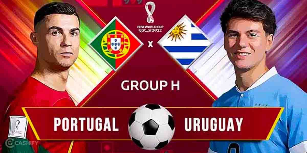 Portugal vs Uruguay Live Stream: A Face Off Between The Heavyweights!