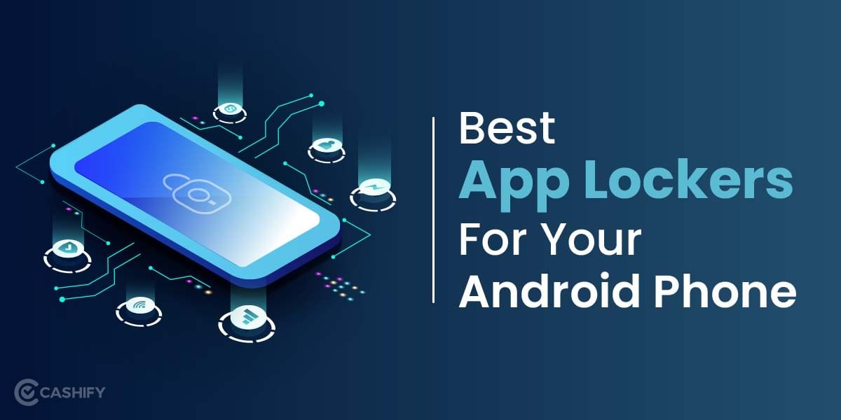 5 Best App Lockers For Your Android Phone November 2025
