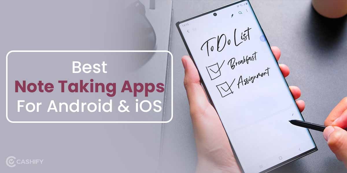 6 Best Note Taking Apps On Android And iOS Devices October 2025