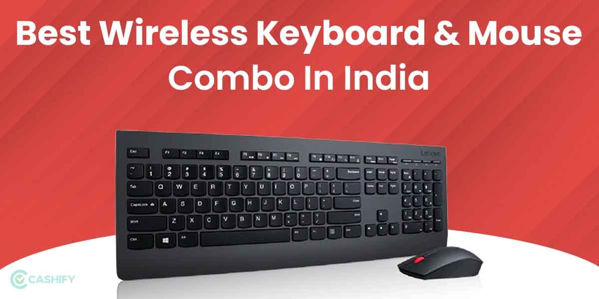 6 Best Wireless Keyboard & Mouse Combo In India October 2025