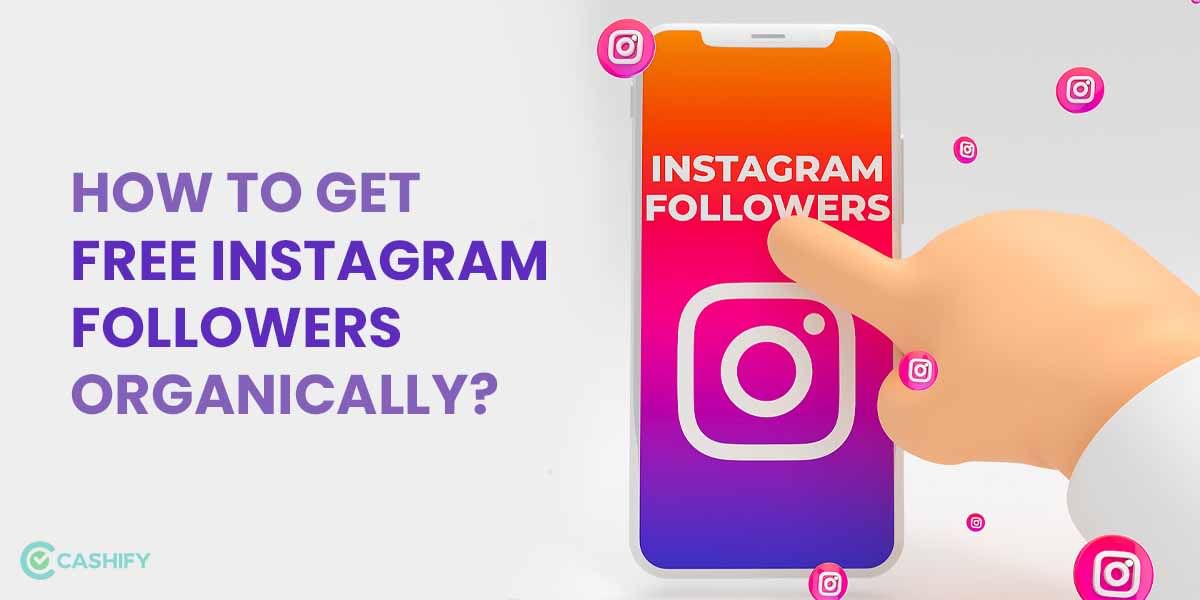 8 Easy Steps To Get Free Instagram Followers Organically! November 2025