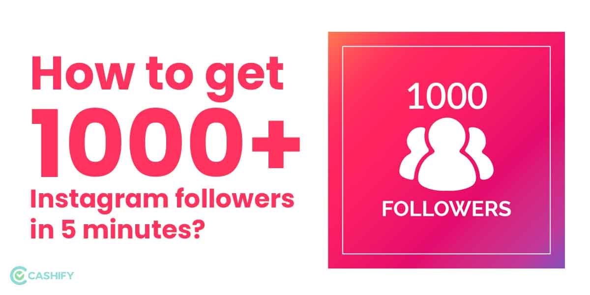 Get 1000+ Free Instagram Followers In 5 Minutes- Here&#8217;s How!