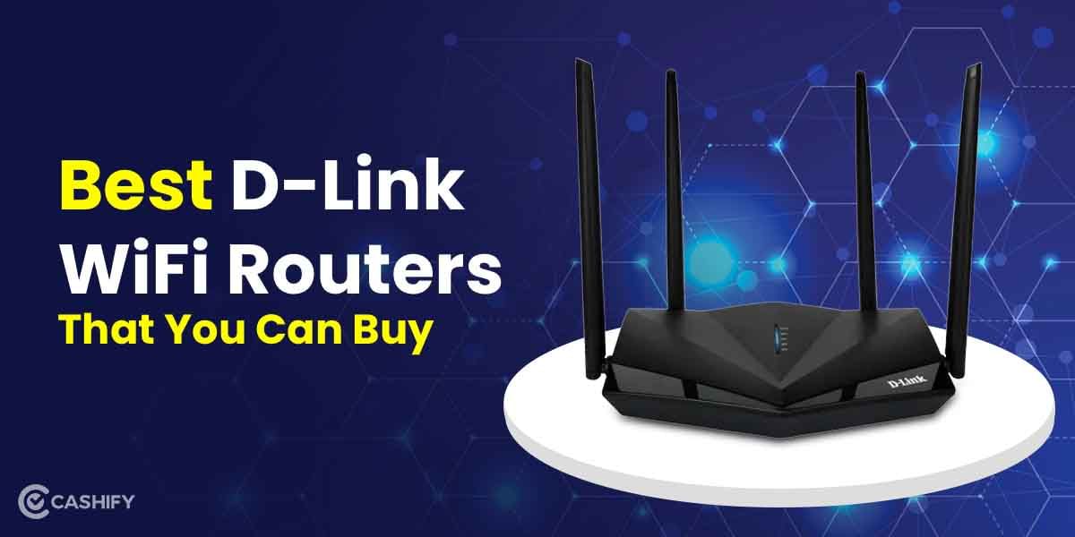 6 Best D-Link WiFi Routers In India October 2025