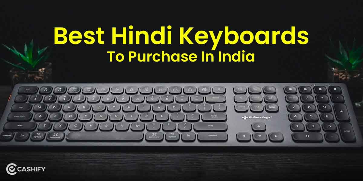 Best Hindi Keyboard To Purchase In India