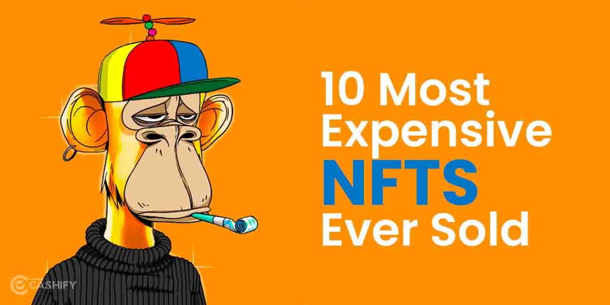 10 Most Expensive NFTs Ever Sold