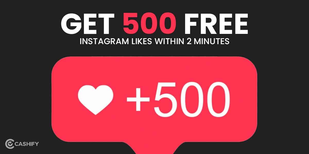 Get 500+ Free Instagram Likes Within 2 Minutes! Here’s How