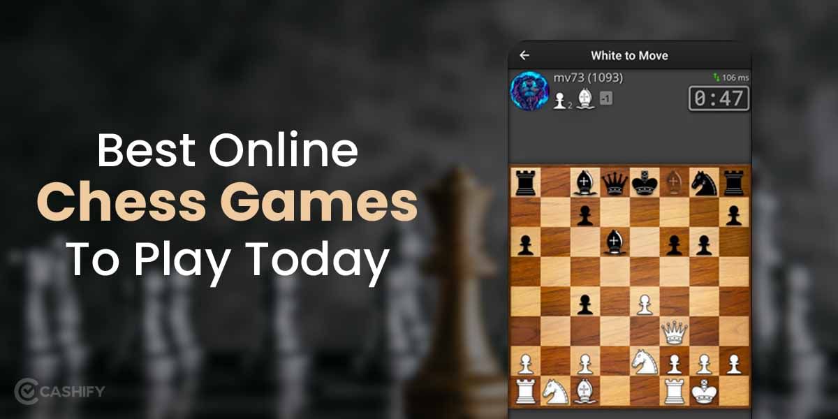 7 Best Online Chess Games To Become The Modern Grandmaster