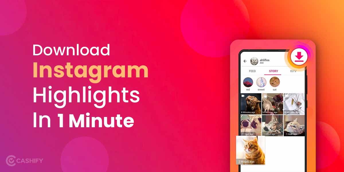 Learn Instagram Highlights Download In 1 Minute!
