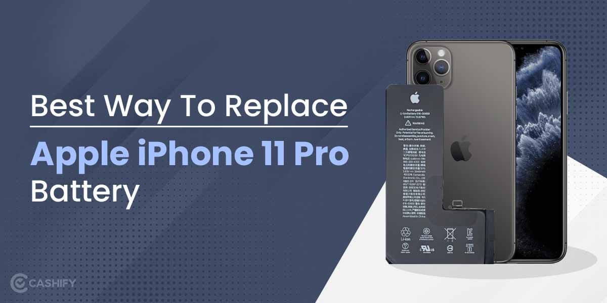 Best Way To Replace Apple iPhone 11 Pro Battery