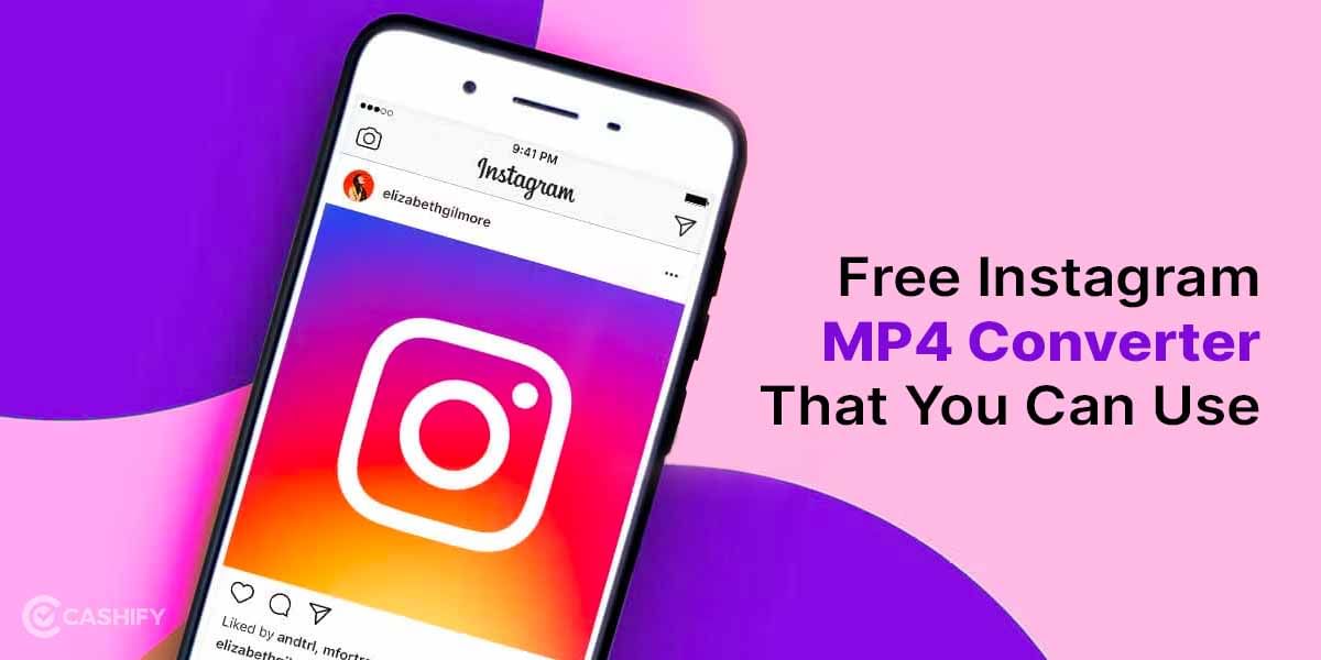 Instagram MP4 Converter: 3 Ways To Do It!