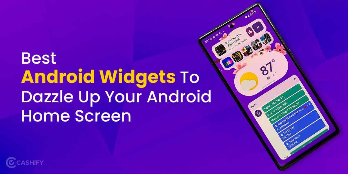 5 Best Android Widgets To Revamp Your Android Home Screen
