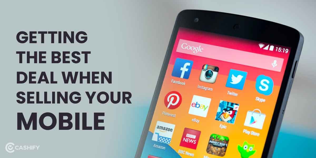 How To Get The Best Deal When Selling Your Mobile
