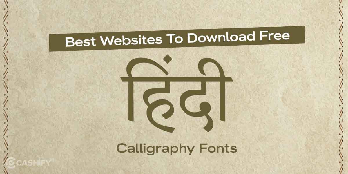 5 Best Websites To Download Free Hindi Calligraphy Fonts in October 2025