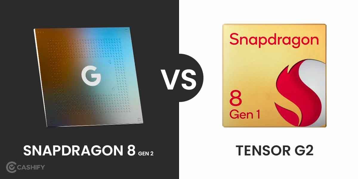 Snapdragon 8 Gen 2 vs Tensor G2: Benchmark And Performance