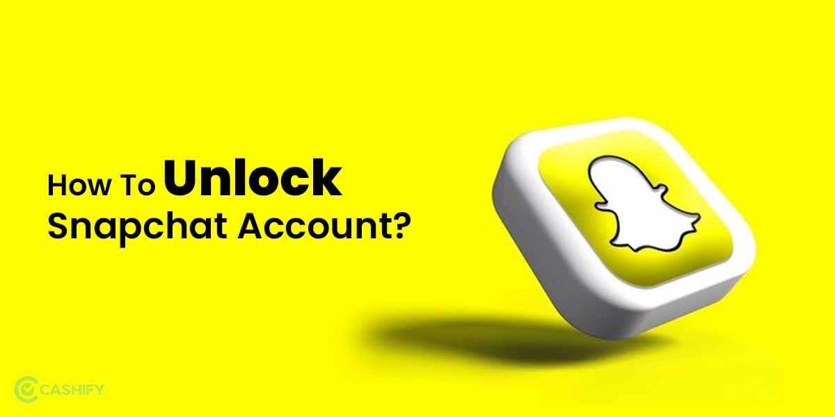 Unlock Snapchat Account Using These Simple Ways!