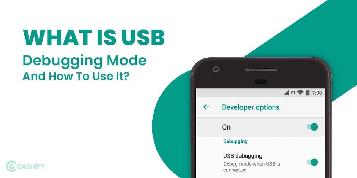 What Is USB Debugging Mode And How To Use It?