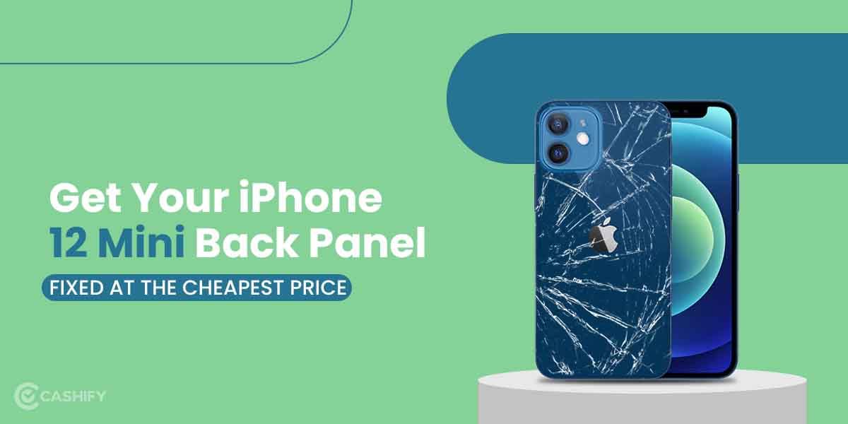 How To Repair iPhone 12 Mini Back Panel