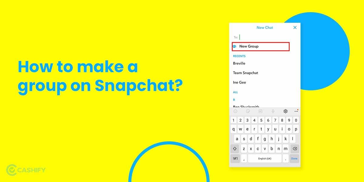 How To Make A Group On Snapchat Quickly?