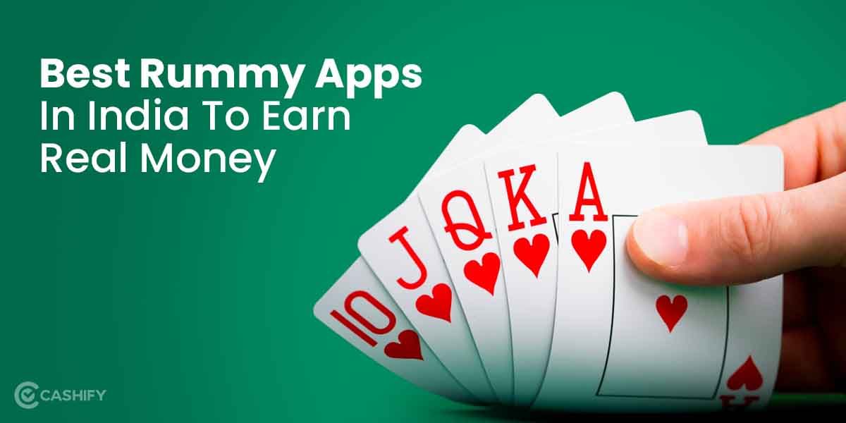 Best Rummy App In India To Earn Real Money