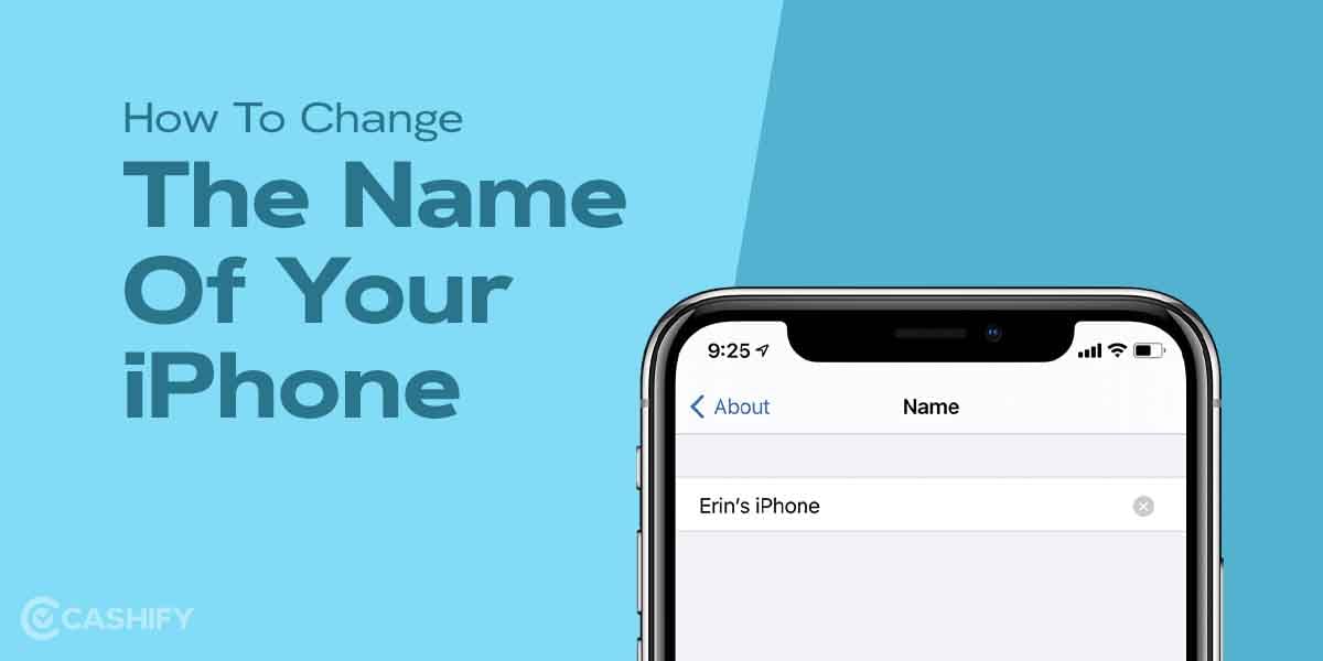 Here’s Why & How To Change iPhone Name