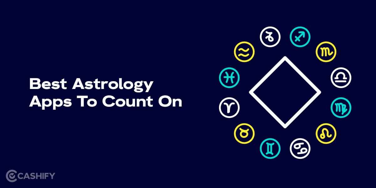 Here Are Top 5 & Best Astrology Apps That You Can Count On