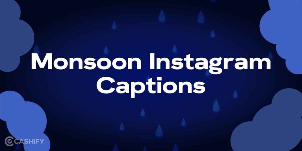 Monsoon Instagram Captions