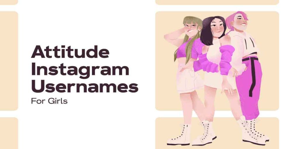Attitude Instagram names for girls